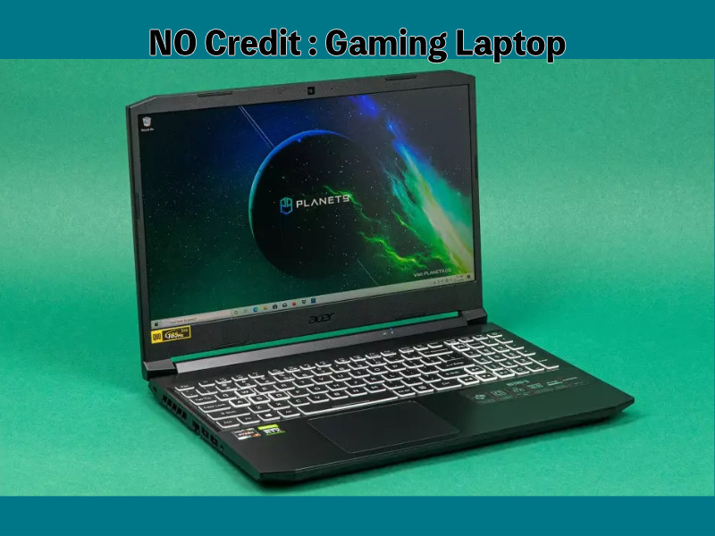 no credit gaming laptop